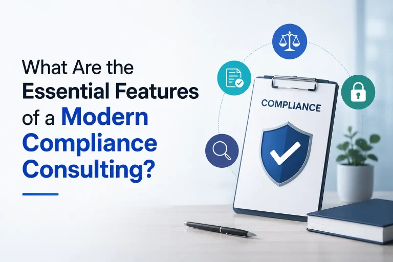What Are the Essential Features of a Modern Compliance Consulting? Modern compliance consulting and risk management